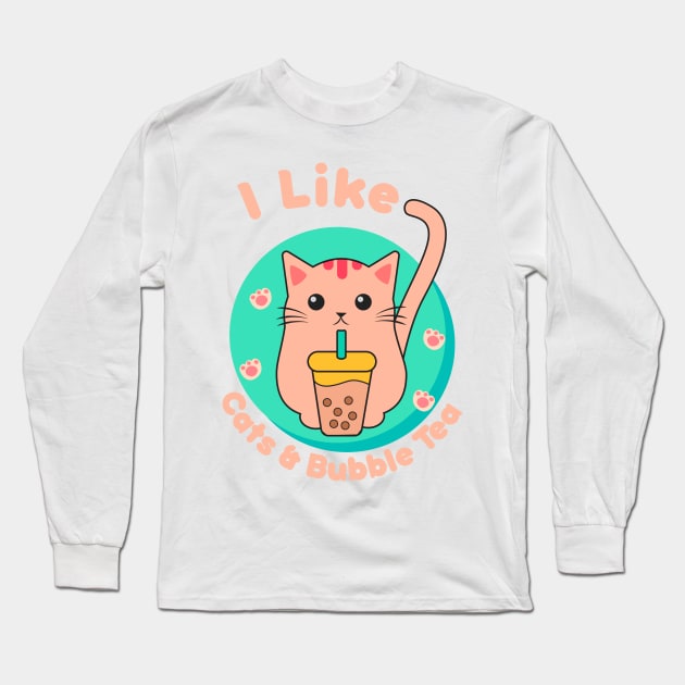 I Like Cats & Bubble Tea Long Sleeve T-Shirt by Danderwen Press